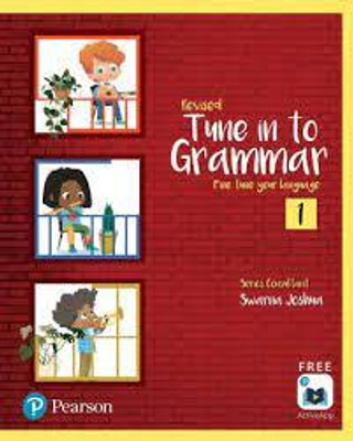 Revised Tune In To Grammar Fine Tune Your Language 1 (Nep 2020 / Ncf 2023)(Paperback, Swarna Joshua)