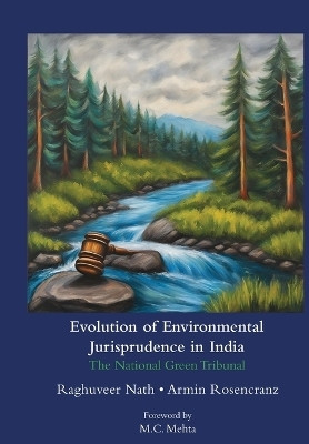 Evolution of Environmental Jurisprudence in India(English, Paperback, Nath Raghuveer)