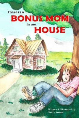 There is a Bonus Mom in my House(English, Paperback, Stewart Nancy)