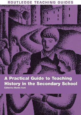 A Practical Guide to Teaching History in the Secondary School(English, Paperback, unknown)