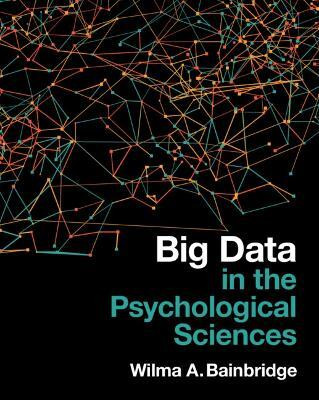 Big Data in the Psychological Sciences(English, Paperback, Bainbridge Wilma A.)