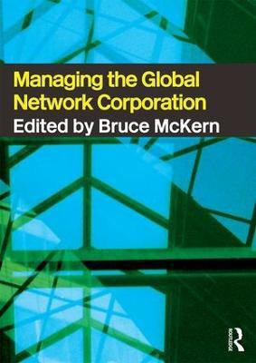 Managing the Global Network Corporation(English, Paperback, McKern Bruce)