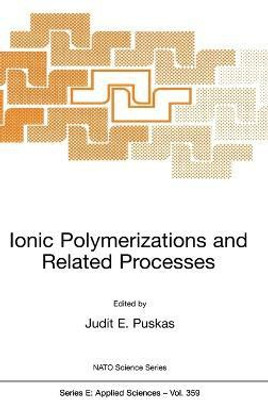 Ionic Polymerization and Related Processes(English, Hardcover, unknown)