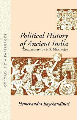 Political History of Ancient India(English, Paperback, Raychaudhuri Hemchandra)
