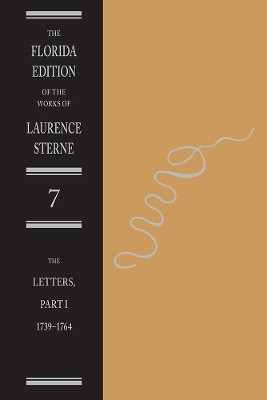 The Letters of Laurence Sterne Pt. 1; 1739-1764(English, Hardcover, Sterne Laurence)