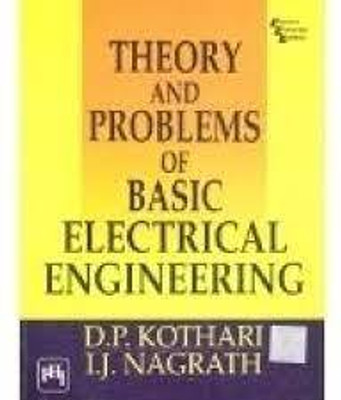 Theory and Problems of Basic Electrical Engineering 1st Edition(English, Paperback, Kothari D. P.)