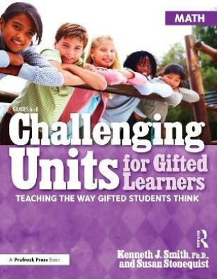 Challenging Units for Gifted Learners(English, Paperback, Smith Kenneth J.)