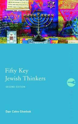 Fifty Key Jewish Thinkers(English, Paperback, Cohn-Sherbok Dan)