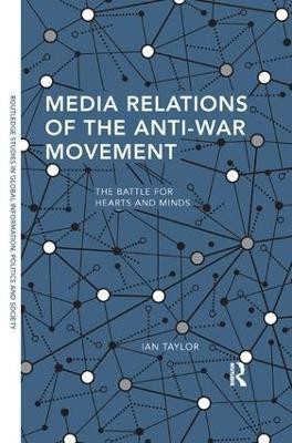 Media Relations of the Anti-War Movement(English, Paperback, Taylor Ian)