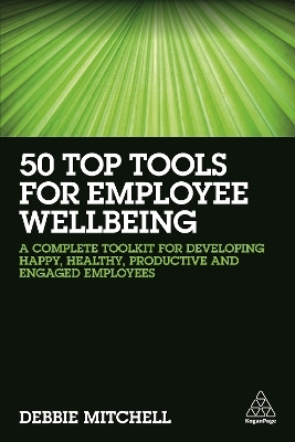 50 Top Tools for Employee Wellbeing(English, Hardcover, Mitchell Debbie)