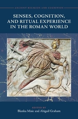 Senses, Cognition, and Ritual Experience in the Roman World(English, Hardcover, unknown)