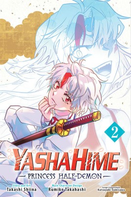 Yashahime: Princess Half-Demon, Vol. 2: Volume 2(English, Paperback, Shiina Takashi)