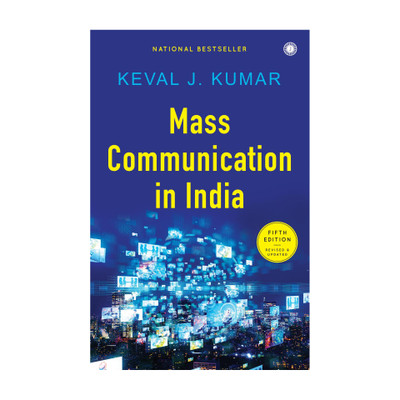 Mass Communication in India(English, Paperback, Kumar Keval J.)