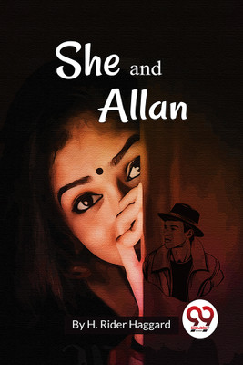 She and Allan(English, Paperback, Haggard H. Rider)
