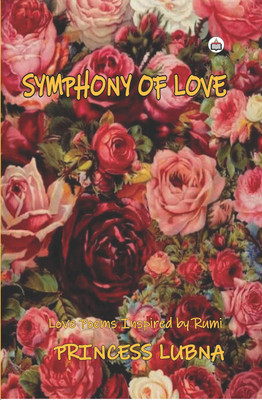 Symphony of Love (Love Poems Inspired by Rumi)(Paperback, Rumi)