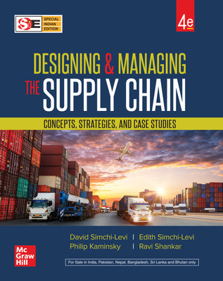 Designing & Managing the Supply Chain: Concepts, Strategies and Case studies | 4th Edition(Paperback, David Simchi-Levi, Philip Kaminsky, Edith Simchi-Levi, Ravi Shankar)