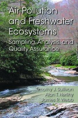 Air Pollution and Freshwater Ecosystems(English, Paperback, Sullivan Timothy J)