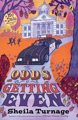 The Odds of Getting Even(English, Paperback, Turnage Sheila)