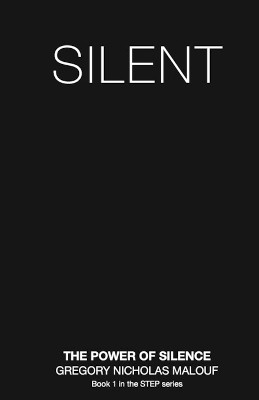 Silent(English, Paperback, Malouf Gregory Nicholas)