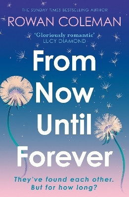 From Now Until Forever(English, Paperback, Coleman Rowan)