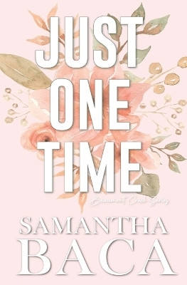 Just One Time (Special Edition)(English, Paperback, Baca Samantha)