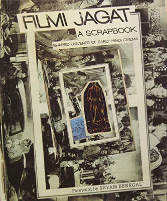 Filmi Jagat: A Scrapbook(English, Hardcover, Bhaumik Kaushik)