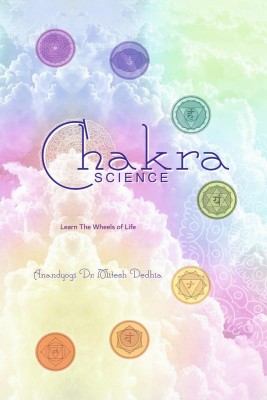 Chakra Science(English, Paperback, Anandyogi Dr Mitesh Dedhia)