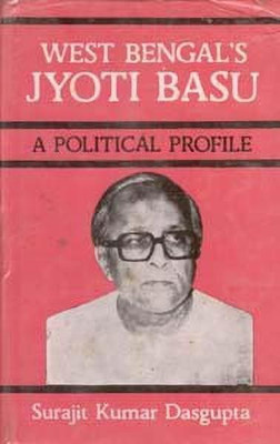 West Bengal\'s Jyoti Basu:A Political Profile(English, Hardcover, Dasgupta Surajit Kumar)