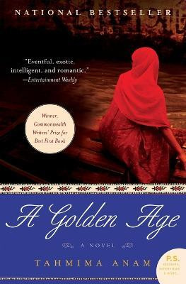A Golden Age(English, Paperback, Anam Tahmima)