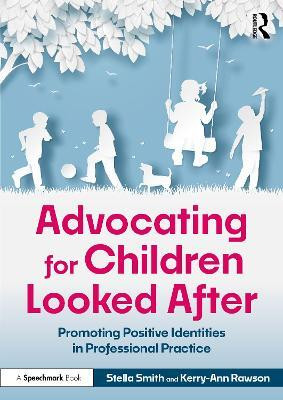 Advocating for Children Looked After(English, Paperback, Smith Stella)