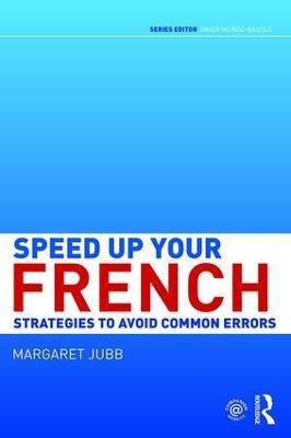 Speed up your French(English, Paperback, Jubb Margaret)
