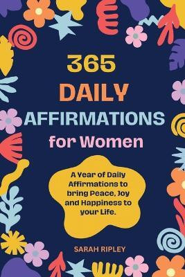 365 Daily Affirmations(English, Paperback, Ripley Sarah)