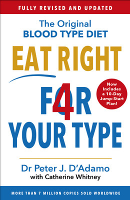 Eat Right 4 Your Type(English, Paperback, D'Adamo Peter Dr)