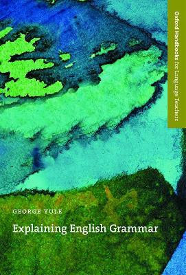 Explaining English Grammar(English, Paperback, Yule George)