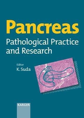 Pancreas - Pathological Practice and Research(English, Electronic book text, unknown)