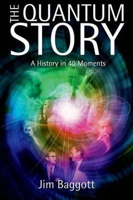 The Quantum Story(English, Hardcover, Baggott Jim)