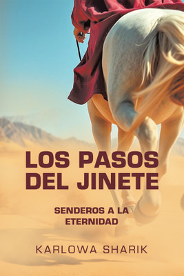 Los Pasos del Jinete(Spanish, Paperback, Sharik Karlowa)