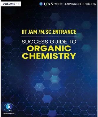 IIT JAM Organic Chemistry Textbook Volume 1  - 2026 | Best Detailed Book & Success Guide to MSc Entrance | Best Book For IIT JAM Chemistry Exam - Two Brothers Publications(Paperback, IFAS Publications)