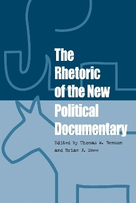 The Rhetoric of the New Political Documentary(English, Paperback, Southern Illinois University Press)