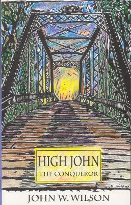 High John the Conqueror(English, Paperback, Wilson J.)