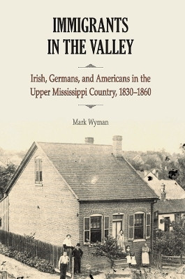 Immigrants in the Valley(English, Paperback, Wyman Mark)