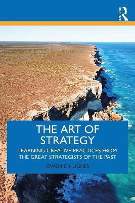 The Art of Strategy(English, Paperback, Hughes Owen E.)