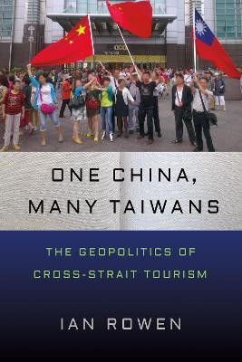 One China, Many Taiwans(English, Hardcover, Rowen Ian)
