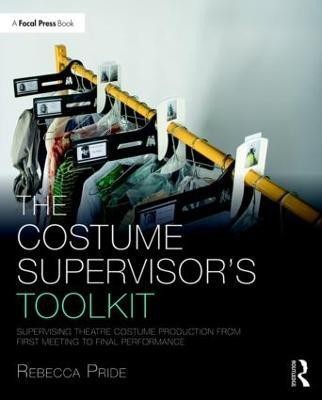 The Costume Supervisor's Toolkit(English, Paperback, Pride Rebecca)