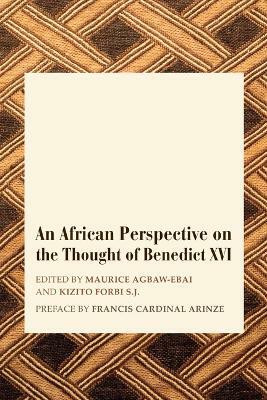 An African Perspective on the Thought of Benedict XVI(English, Paperback, Agbaw-ebai Maurice Ashley)