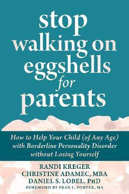 Stop Walking on Eggshells for Parents(English, Paperback, Adamec Christine PhD)