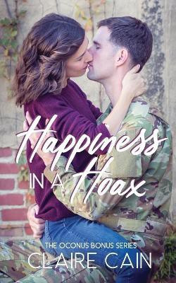 Happiness in a Hoax(English, Paperback, Cain Claire)