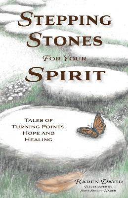 Stepping Stones for Your Spirit(English, Paperback, David Karen)