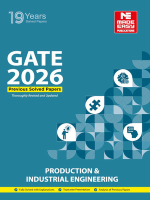 GATE-2026: Production Engineering Previous Year Solved Papers(Paperback, MADE EASY Team)