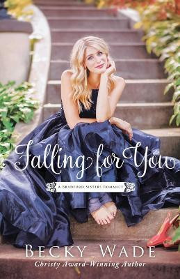 Falling for You(English, Paperback, Wade Becky)